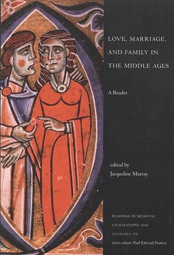 bokomslag Love, Marriage, and Family in the Middle Ages