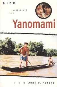 bokomslag Life Among the Yanomami