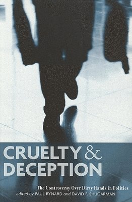 Cruelty and Deception 1