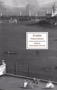 bokomslag Evelina: Or, a Young Lady's Entrance Into the World. in a Series of Letters.