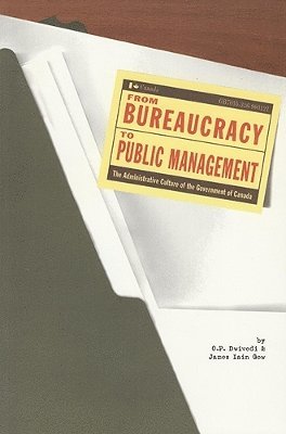 From Bureaucracy to Public Management 1