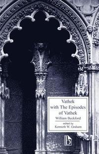 bokomslag Vathek with the Episodes of Vathek