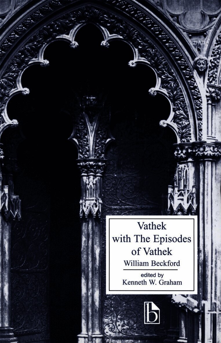Vathek with The Episodes of Vathek