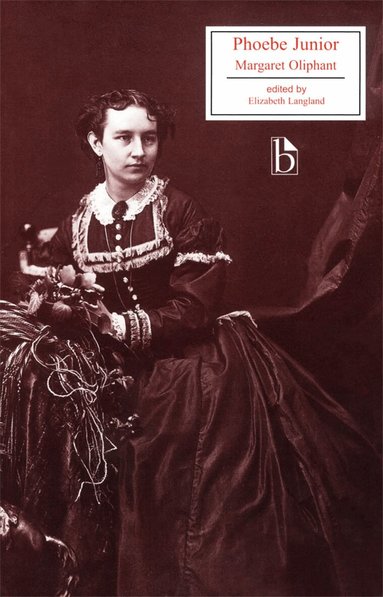 Margaret Oliphant, Elizabeth Langland - Phoebe Junior, Häftad