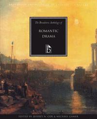 bokomslag The Broadview Anthology of Romantic Drama
