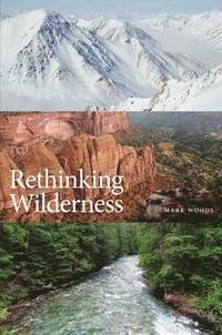 bokomslag Rethinking Wilderness