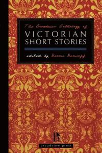 bokomslag The Broadview Anthology of Victorian Short Stories