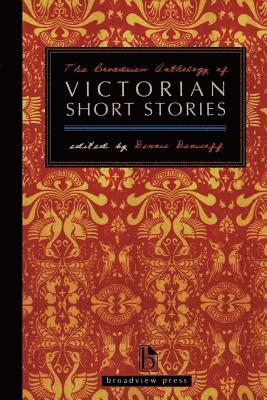 Dennis Denisoff - The Broadview Anthology of Victorian Short Stories, Häftad
