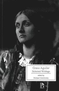 bokomslag Grace Aguilar: Selected Writings