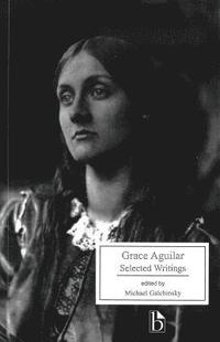bokomslag Grace Aguilar:Selected Writings Pb