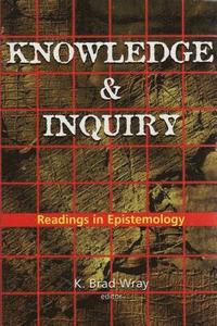 bokomslag Knowledge and Inquiry: Readings in Epistemology