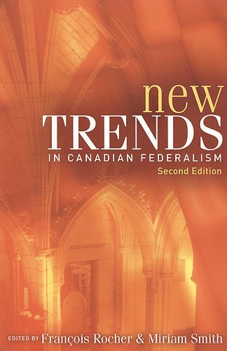 bokomslag New Trends in Canadian Federalism