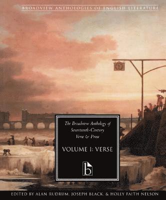 Alan Rudrum, Joseph Black, Holly Faith Nelson - The Broadview Anthology of Seventeenth-Century Verse, Häftad