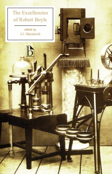 Robert Boyle, J.J. MacIntosh - Excellencies of Robert Boyle, Häftad