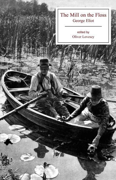 George Eliot, Oliver Lovesey - Mill on the Floss, Häftad