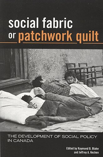 Raymond B. Blake, Jeffrey Keshen - Social Fabric or Patchwork Quilt, Häftad