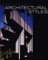 bokomslag A Guide to Canadian Architectural Styles, Second Edition