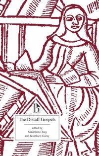bokomslag The Distaff Gospels
