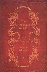 bokomslag The Keepsake for 1829
