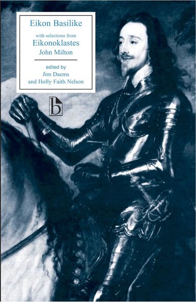John Milton, Holly Faith Nelson, Jim Daems - Eikon Basilike, Häftad