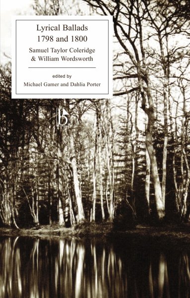 Samuel Taylor Coleridge, William Wordsworth, Michael Gamer, Dahlia Porter - Lyrical Ballads, Häftad