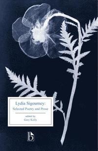 bokomslag Lydia Sigourney: Selected Poetry and Prose