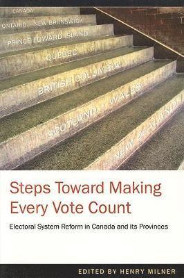 Steps Toward Making Every Vote Count 1