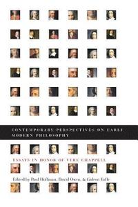 bokomslag Contemporary Perspectives on Early Modern Philosophy: Essays in Honor of Vere Chappell