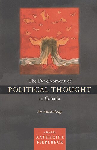 Katherine Fierlbeck - Development of Political Thought in Canada, Häftad