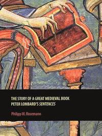 bokomslag The Story of a Great Medieval Book