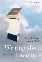 bokomslag Writing about Literature - Second Edition: A Guide for the Student Critic