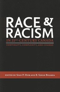 bokomslag Race and Racism in 21st-Century Canada