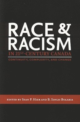 Race and Racism in 21st-Century Canada 1