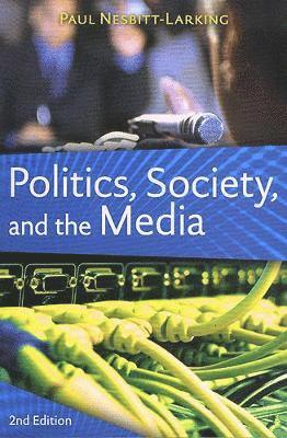 bokomslag Politics, Society, and the Media