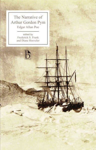 Edgar Allan Poe, Frederick S Frank, Diane Hoeveler - Narrative of Arthur Gordon Pym of Nantucket, Häftad