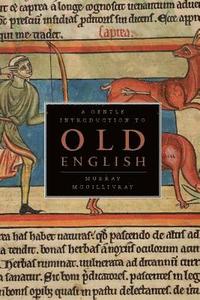 bokomslag A Gentle Introduction to Old English