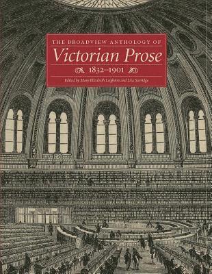 bokomslag The Broadview Anthology of Victorian Prose, 1832-1901