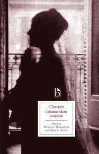 bokomslag Clarence: Or, a Tale of Our Own Times