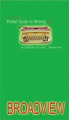 bokomslag The Broadview Pocket Guide to Writing - Third Edition