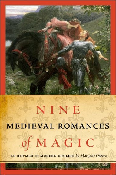 Marijane Osborn - Nine Medieval Romances of Magic, Häftad