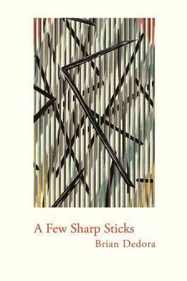 bokomslag A Few Sharp Sticks (Trade Paper)