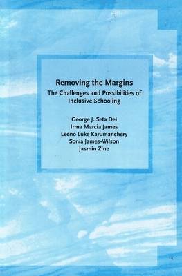 George J. Sefa Dei, Irma Marcia James, Leeno Luke Karumanchery, Sonia James Wilson, Jasmin Zine - Removing the Margins, Häftad