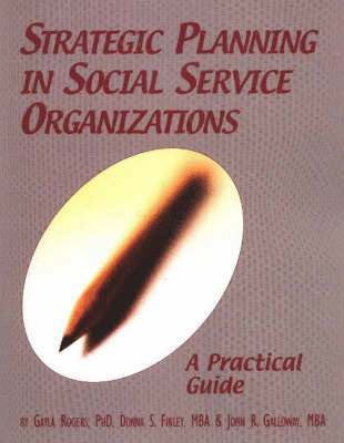 Strategic Planning in Social Service Organizations 1