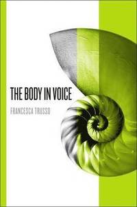 bokomslag The Body in Voice
