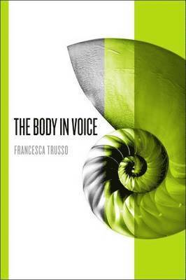 The Body in Voice 1