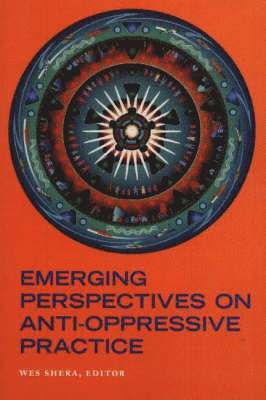 bokomslag Emerging Perspectives on Anti-Oppressive Practice