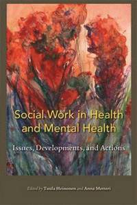 bokomslag Social Work in Health and Mental Health