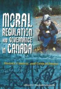 bokomslag Moral Regulation and Governance in Canada