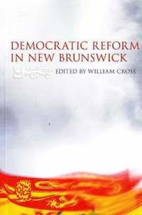 bokomslag Democratic Reform in New Brunswick