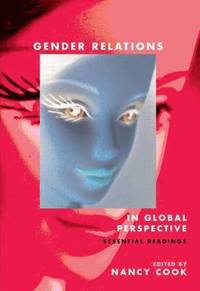 bokomslag Gender Relations in Global Perspective